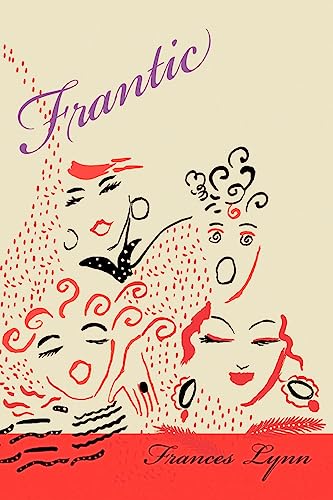 Stock image for Frantic [Inscribed and Signed by the Author; Signed by the Illustrator] for sale by Gleebooks