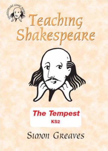 The "Tempest" Teacher's Book at Key Stage 2: v. 12 (Comic Book Shakespeare) (9780955376115) by Greaves, Simon