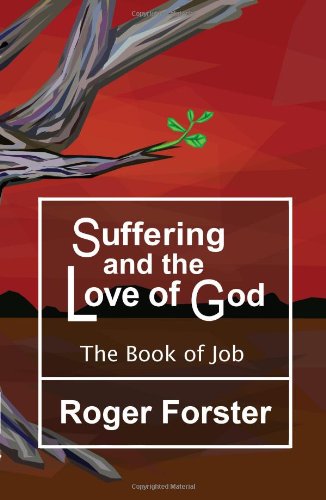 9780955378300: Suffering and the God of Love: The Book of Job