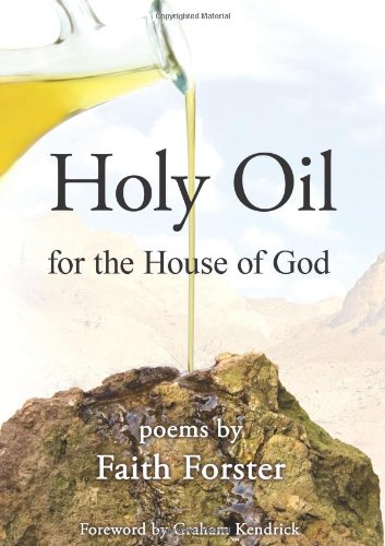 Stock image for Holy Oil: For the House of God for sale by WorldofBooks