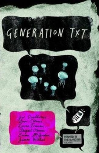 Stock image for Generation Txt for sale by Better World Books Ltd