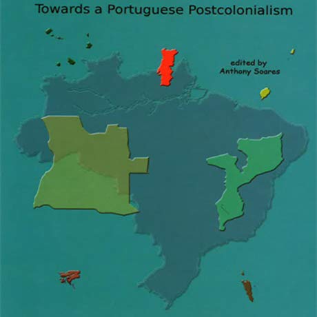 Stock image for Towards a Portuguese Postcolonialism (Lusophone Studies) for sale by RWL GROUP  (Booksellers)