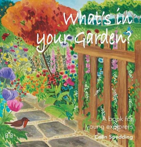 Stock image for What's in Your Garden? A Book for Young Explorers for sale by WorldofBooks