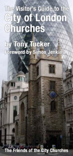 Beispielbild fr The Visitor's Guide to the City of London Churches zum Verkauf von WorldofBooks