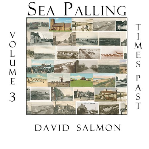 Beispielbild fr Sea Palling, Times Past, Volume 3 zum Verkauf von MusicMagpie