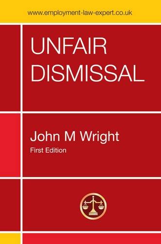 Unfair Dismissal (9780955400216) by John M. Wright