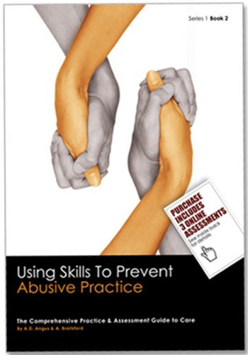 9780955405419: Using Skills to Prevent Abusive Practice