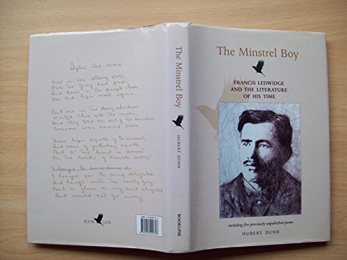 Imagen de archivo de The Minstrel Boy: Francis Ledwidge, and the Literature of His Life a la venta por AwesomeBooks