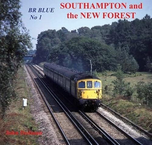 Beispielbild fr BR Blue: Southampton and the New Forest No. 1 zum Verkauf von WorldofBooks