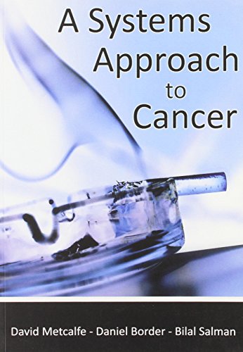 Imagen de archivo de A Systems Approach to Cancer a la venta por Books for Amnesty Bristol