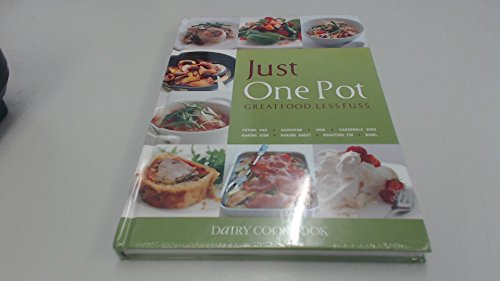 Stock image for Just One Pot Dairy Cookbook for sale by AwesomeBooks