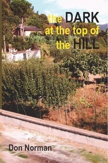 The Dark at the Top of the Hill (9780955425356) by Don Norman