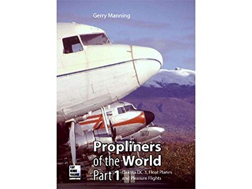 Stock image for Propliners of the World (1): Pt. 1 for sale by WorldofBooks