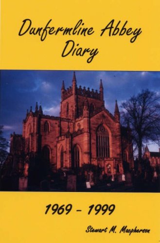 Imagen de archivo de Dunfermline Abbey Diary 1969-1990 a la venta por WorldofBooks