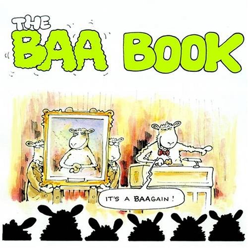 Imagen de archivo de The Baa Book: The Best of Baa Humour a la venta por Bestsellersuk