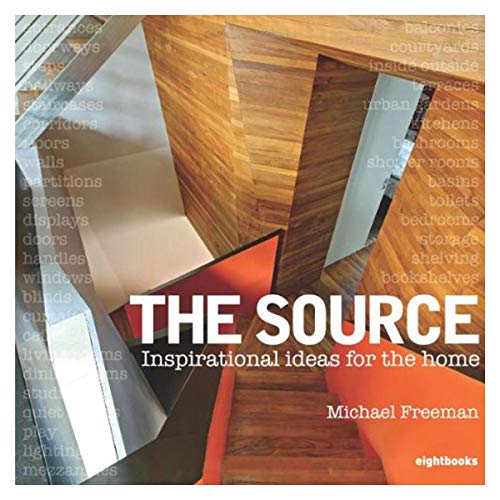 9780955432248: The Source: Inspirational Ideas for the Home