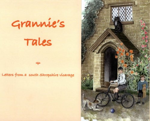 Stock image for Grannie's Tales: Letters from a South Shropshire Vicarage for sale by Aardvark Rare Books