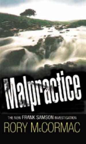 9780955436215: Malpractice: The New Frank Samson Investigation