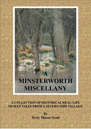 9780955441011: A Minsterworth Miscellany