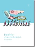 Beispielbild fr Pocket Issue, Big Brother: who is watching you? zum Verkauf von medimops