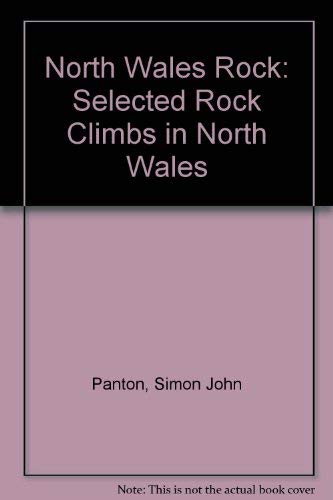 Stock image for North Wales Rock: Selected Rock Climbs in North Wales for sale by WorldofBooks