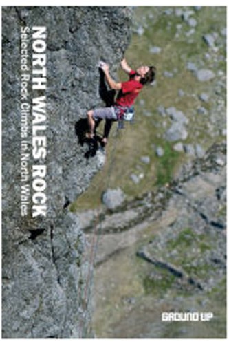 9780955441738: North Wales Rock: Selected Rock Climbs in North Wales