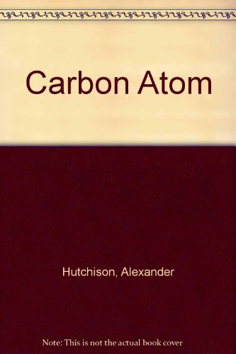 Imagen de archivo de Carbon Atom a la venta por WorldofBooks