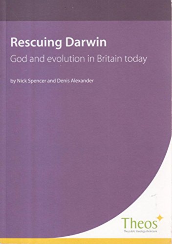 Beispielbild fr Rescuing Darwin: God and Evolution in Britain Today zum Verkauf von Reuseabook