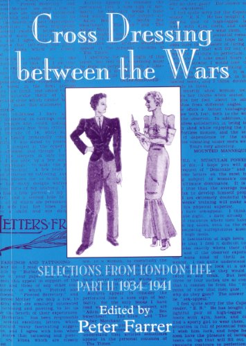 Stock image for Cross Dressing Between the Wars: 2 (Cross Dressing Between the Wars: Selections from London Life Part 2 1934-1941 very rare 1st edition softback for sale by The Spoken Word