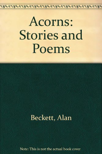 Imagen de archivo de Acorns: Stories and Poems a la venta por RIVERLEE BOOKS