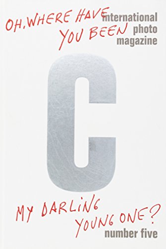 Beispielbild fr C International Photo Magazine: No. 5 zum Verkauf von Lion Books PBFA