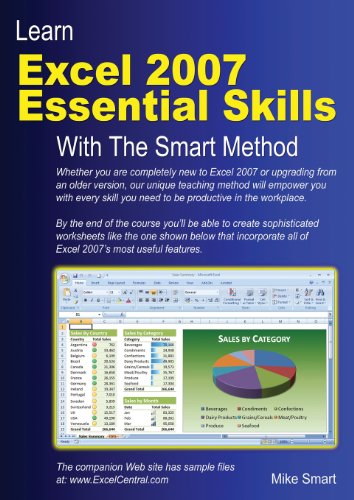 Stock image for Learn Excel 2007 Essential Skills with The Smart Method: Courseware Tutorial for Self-instruction to Beginner and Intermediate Level for sale by WorldofBooks