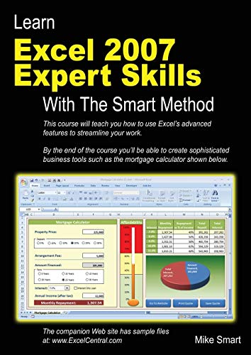 9780955459931: Learn Excel 2007 Expert Skills with The Smart Method: Courseware Tutorial teaching Advanced Techniques