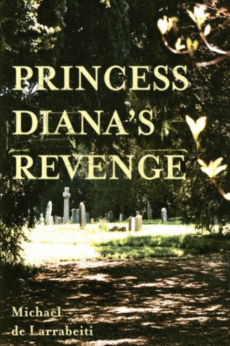 Beispielbild fr Princess Diana's Revenge zum Verkauf von WorldofBooks