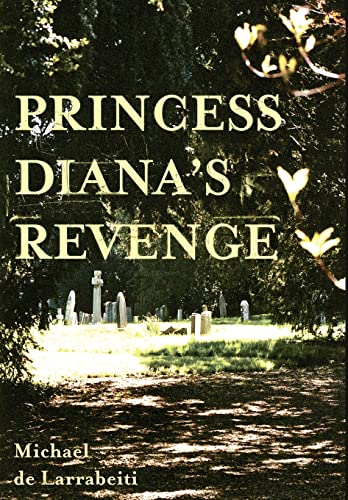 9780955462214: Princess Diana's Revenge
