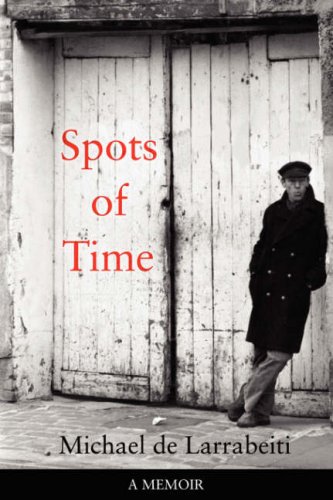 Beispielbild fr Spots of Time: A Memoir zum Verkauf von WorldofBooks