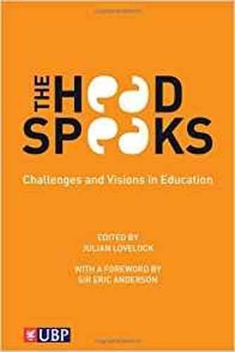 Beispielbild fr The Head Speaks: Challenges and Visions in Education zum Verkauf von AwesomeBooks