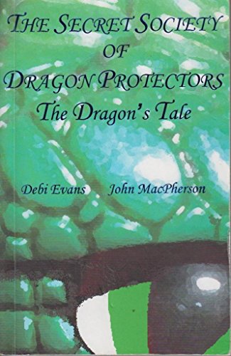 Beispielbild fr The Dragon's Tale (Secret Society of Dragon Protectors, Book 1) zum Verkauf von WorldofBooks