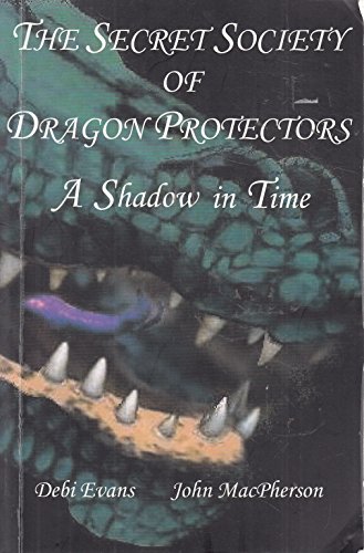 Imagen de archivo de A Shadow in Time (Secret Society of Dragon Protectors, Book 3) a la venta por AwesomeBooks