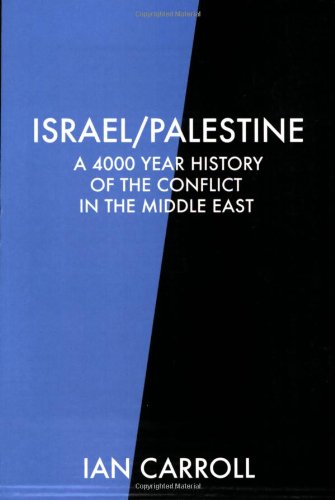 9780955470905: Israel/Palestine: A 4000 Year History