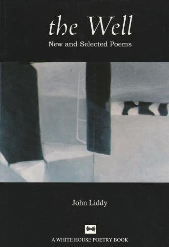 Beispielbild fr The Well: New and Selected Poems zum Verkauf von Tall Stories BA