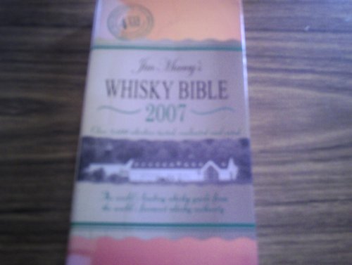 Imagen de archivo de Jim Murray's Whisky Bible 2007 a la venta por WorldofBooks