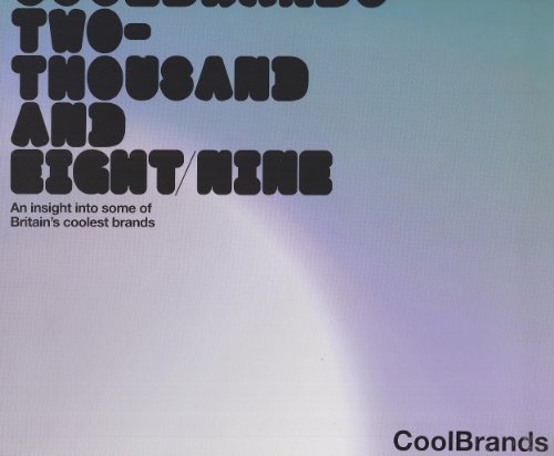 Imagen de archivo de Coolbrands 2008/2009: An Insight into Some of Britain's Coolest Brands a la venta por AwesomeBooks