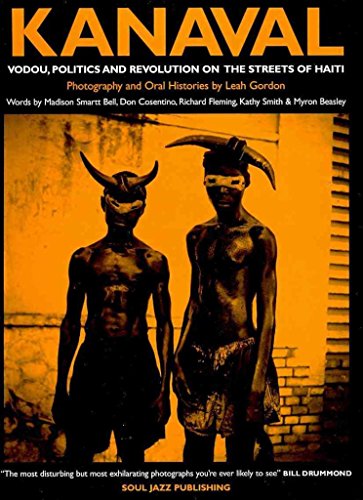 Stock image for Kanaval: Vodou, Politics and Revolution on the Streets of Haiti for sale by Brit Books