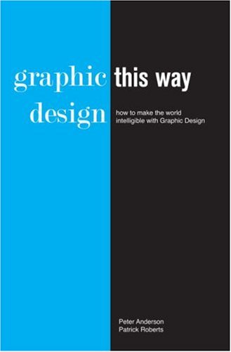 Stock image for Graphic Design This Way for sale by Blackwell's