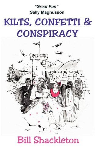 Beispielbild fr Kilts Confetti and Conspiracy zum Verkauf von WorldofBooks