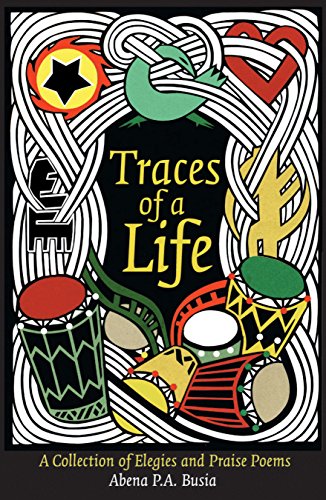 Stock image for Traces Of A Life: A Collection of Elegies and Praise Poems for sale by THE SAINT BOOKSTORE