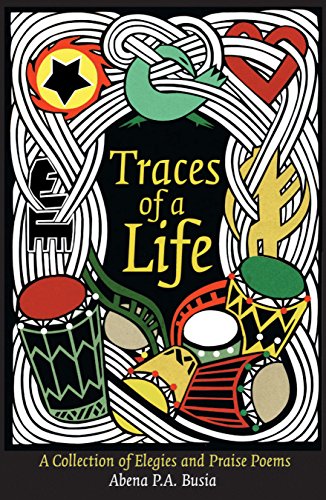 Stock image for Traces of a Life: A Collection of Elegies and Praise Poems for sale by GF Books, Inc.