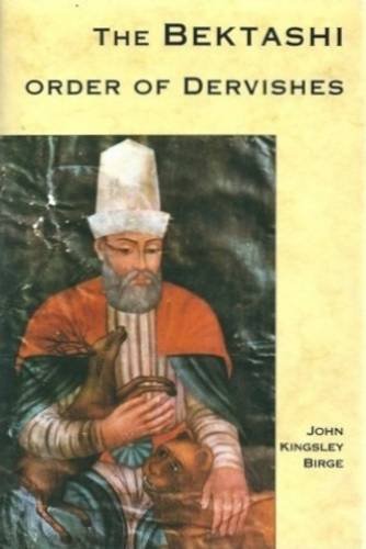 9780955512278: The Bektashi Order of Dervishes