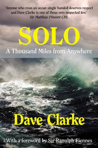 Beispielbild fr Solo: A Thousand Miles from Anywhere zum Verkauf von The Book Exchange